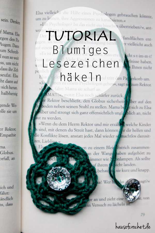 Tutorial: Blumiges Lesezeichen häkeln