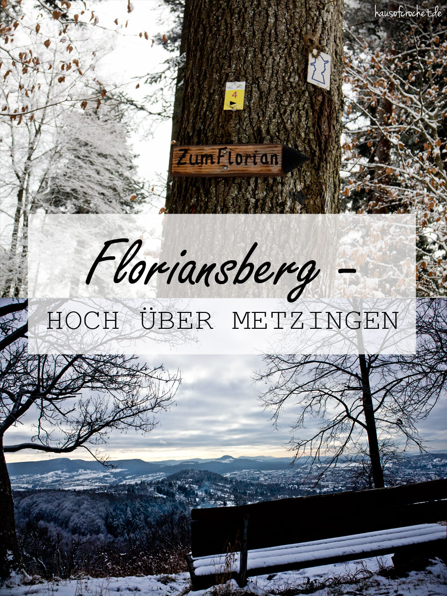 Floriansberg - hoch über Metzingen